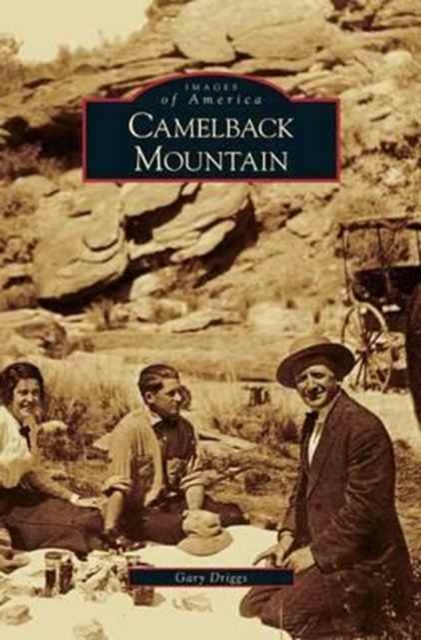 Camelback Mountain - Gary Driggs