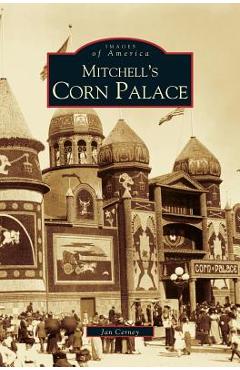 Coperta cărții 'Mitchell's Corn Palace - Janice Brozik Cerney'