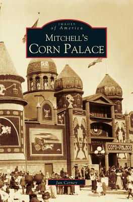 Coperta cărții 'Mitchell's Corn Palace - Janice Brozik Cerney'