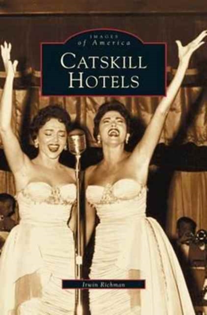 Catskill Hotels - Allen Singer