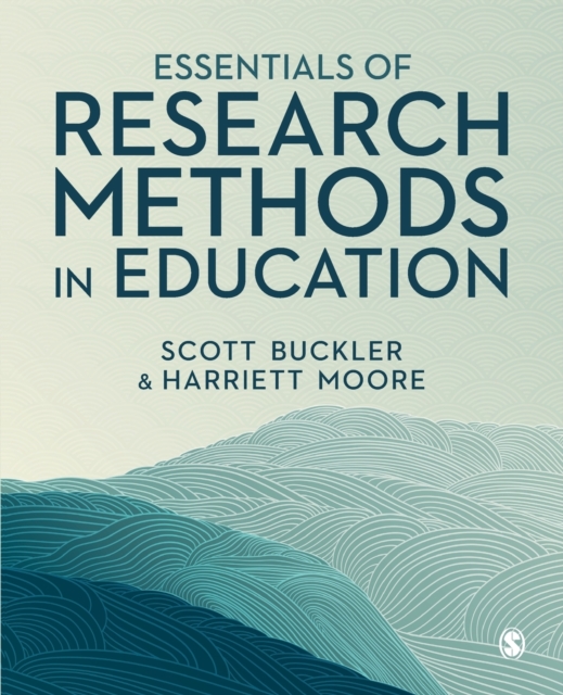 Essentials of Research Methods in Education - Scott Buckler