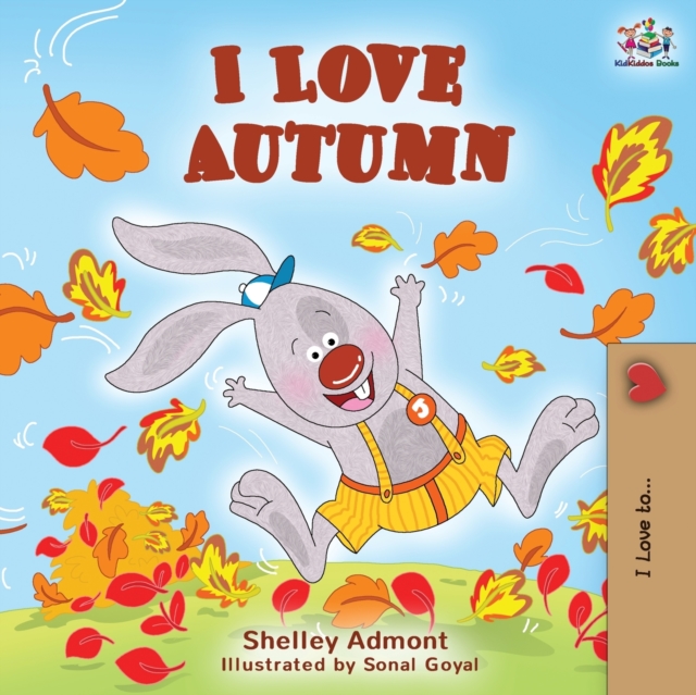 I Love Autumn: Fall children's book - Shelley Admont