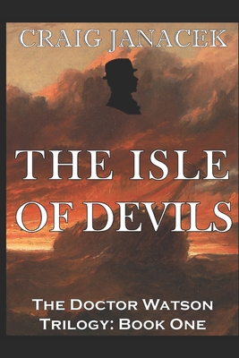 The Isle of Devils - Craig Janacek