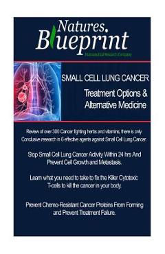Coperta cărții 'Small Cell Lung Cancer - Treatment Options and Alternative Medicine - Christian Vazquez'