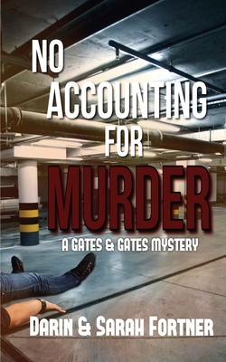 Coperta cărții 'No Accounting for Murder - Darin Fortner'