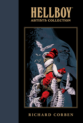 Hellboy Artists Collection: Richard Corben - Mike Mignola