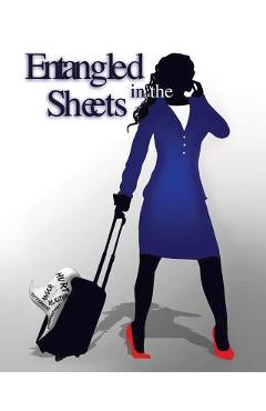Coperta cărții 'Entangled in the Sheets - Shellee M. Archer'
