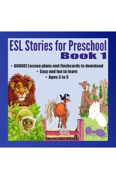 Coperta cărții 'ESL Stories for Preschool: Book 1 - Shelley Ann Vernon'