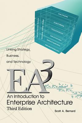 An Introduction to Enterprise Architecture: Third Edition - Scott A. Bernard