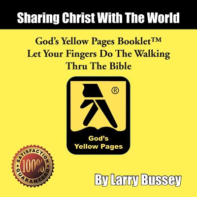 God's Yellow Pages Booklet: Let Your Fingers Do The Walking Thru The Bible - Larry Bussey