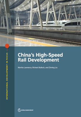 Coperta cărții 'China's High-Speed Rail Development - Martha Lawrence'