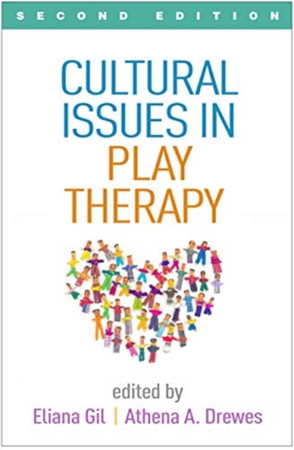 Cultural Issues in Play Therapy - Eliana Gil