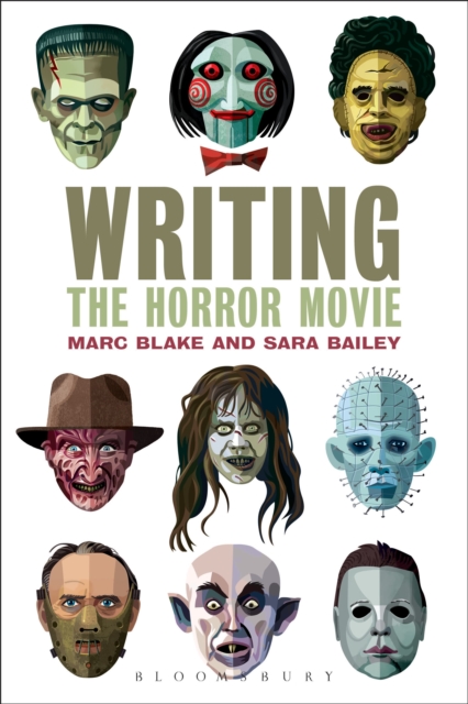 Writing the Horror Movie - Marc Blake