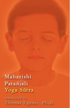 Maharishi Patañjali Yoga Stra - Thomas Egenes