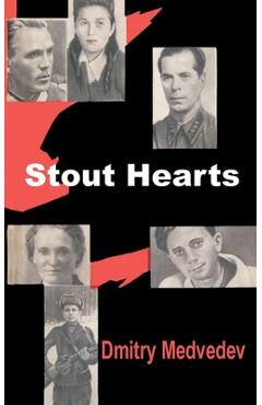 Poza produsului Stout Hearts - Dmitry Medvedev