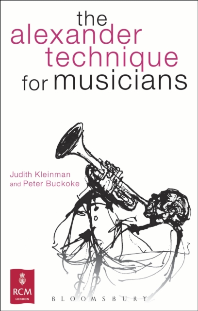 The Alexander Technique for Musicians - Judith Kleinman
