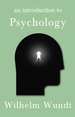 An Introduction to Psychology - Wilhelm Wundt