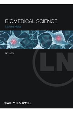 Coperta cărții 'Lecture Notes - Biomedical Sci - Ian Lyons'