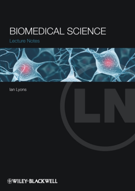 Coperta cărții 'Lecture Notes - Biomedical Sci - Ian Lyons'