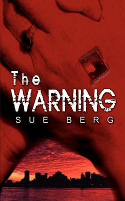 The Warning - Sue Berg