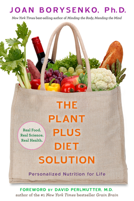 Coperta cărții 'The Plantplus Diet Solution: Personalized Nutrition for Life - Joan Z. Borysenko'