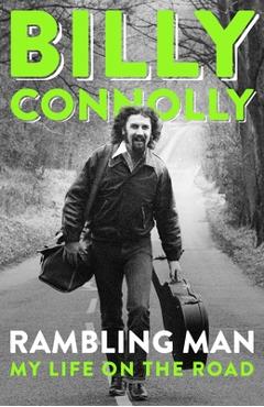 Coperta cărții 'Rambling Man: Travels of a Lifetime - Billy Connolly'