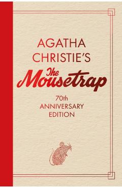 Poza produsului The Mousetrap: 70th Anniversary Edition - Agatha Christie