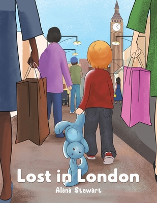 Lost in London - Alana Stewart