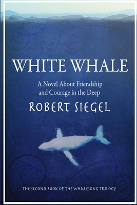 Coperta cărții 'White Whale - Robert Siegel'