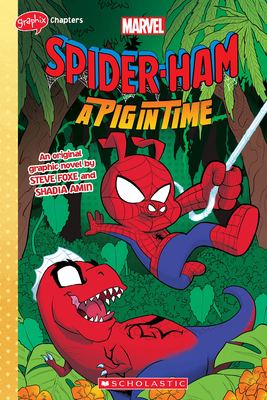Spider-Ham: A Pig in Time - Steve Foxe