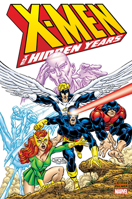 X-Men: The Hidden Years Omnibus - John Byrne