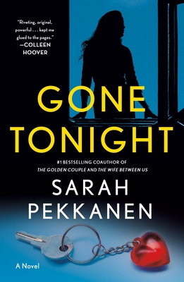 Gone Tonight - Sarah Pekkanen