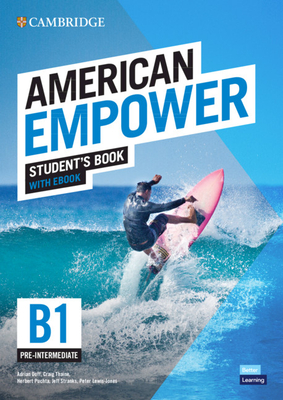 American Empower Pre-Intermediate/B1 Student's Book with eBook [With eBook] - Adrian Doff