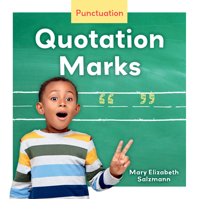 Quotation Marks - Mary Elizabeth Salzmann