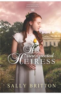 Coperta cărții 'His Unexpected Heiress - Sally Britton'