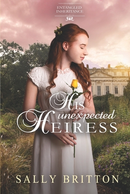 Coperta cărții 'His Unexpected Heiress - Sally Britton'