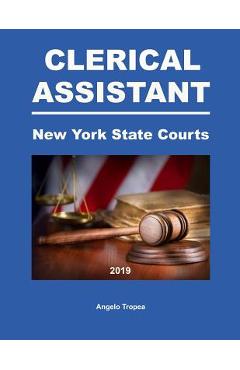 Coperta cărții 'Clerical Assistant New York State Courts - Angelo Tropea'