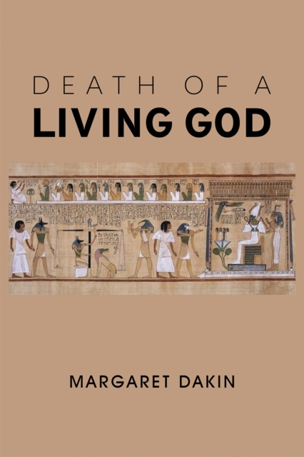 Death of a Living God - Margaret Dakin