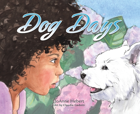 Dog Days - Joanne Hebert