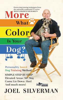 More What Color is Your Dog? - Joel Silverman