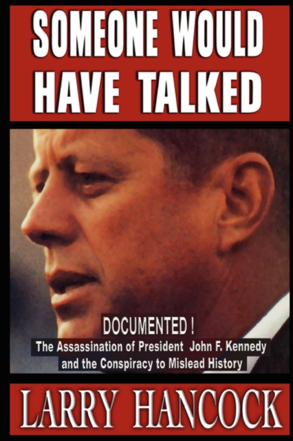 Someone Would Have Talked - Larry Hancock