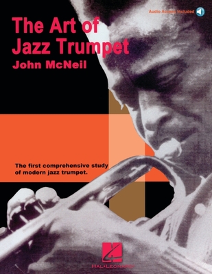 The Art of Jazz Trumpet [With CD] - John Mcneil