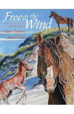 Coperta cărții 'Free as the Wind - Jamie Bastedo'