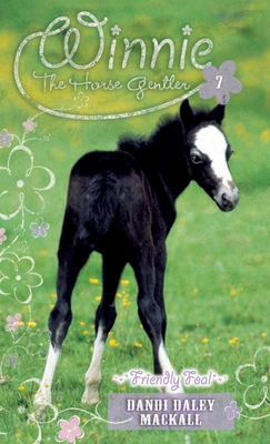 Coperta cărții 'Friendly Foal - Dandi Daley Mackall'