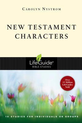 New Testament Characters - Carolyn Nystrom