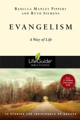 Evangelism: A Way of Life - Rebecca Manley Pippert