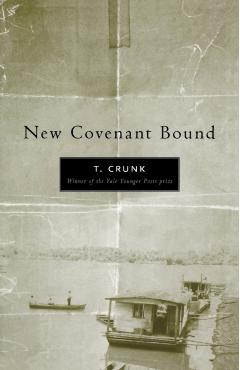 Poza produsului New Covenant Bound - Tony Crunk