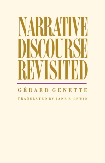 Narrative Discourse Revisited: Unions, Pay, and Politics in Sweden and West Germany - Gerard Genette