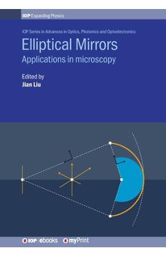 Coperta cărții 'Elliptical Mirrors: Applications in microscopy - Jian Liu'