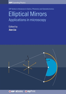 Coperta cărții 'Elliptical Mirrors: Applications in microscopy - Jian Liu'